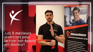 Les 8 Meilleurs Exercices Pour Activer Ton Épaule En Douleur Chronique