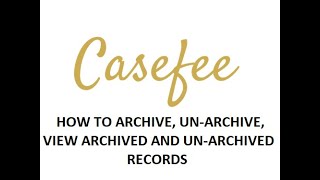 How to archive, un-archive, view archived and un-archived records screenshot 3