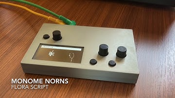 Monome Norns - Flora Script