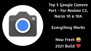 realme C3 New Google Camera 2021 - Night Sight, Astro, HDR+, Google AWB, Time Lapse & More 🤔 ~ 😀❤️ screenshot 2