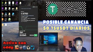 USANDO UNMINEABLE PARA MINAR USDT $0.75USDT DIARIOS CON UNA PC DE CASA