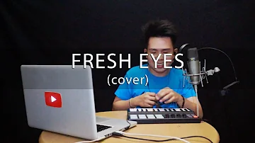 Fresh Eyes - Andy Grammer (cover) Karl Zarate