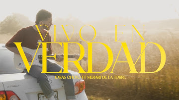 Vivo en verdad 🎸🚙 - Josías Onoto & Merari de la Torre (Videoclip Oficial)