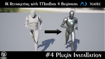 #4  Plugin Installation - IK Retargeting with TTToolbox 4 Beginners | Unreal Engine 5.1 Manny ALS
