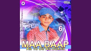 Madine Wala Aamna Da Lal