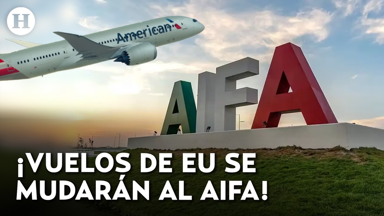 ¡Más vuelos internacionales! AIFA se fortalece con acuerdo bilateral aeroportuario entre México y EU