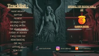 DJ BREAKBEAT LEGEND 🐉 PROMISE x AN ANGEL'S LOVE || FULL 1 JAM 🔥 SPESIAL VIP ROOM VOL.2 ✈️✈️