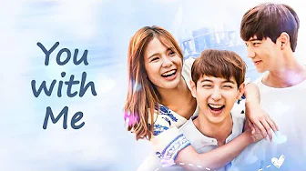 You with Me | Romantic Movie