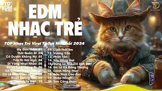 Một Chút EDM Chill Thư Giản ♫ Top 20 Bản EDM TikTok HOT 2024 ♫ BXH Nhạc Trẻ Remix Hay Nhất Hiện Nay