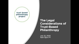 Legal Considerations of Trust-Based Philanthropy