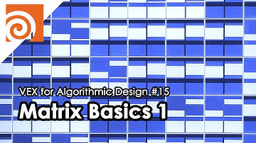[VEX for Algorithmic Design] E15 _ Matrix Basics 1 (Basic Transformation)