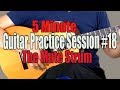 5 Minute Practice Session: Mute Strum Workout