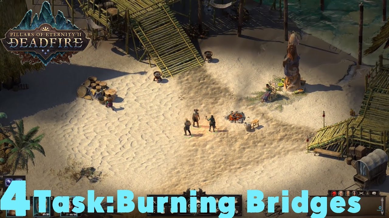 Task:Burning Bridges (Port Maje) - Pillars of Eternity II : Deadfire (Veteran Walkthrough) Part 4