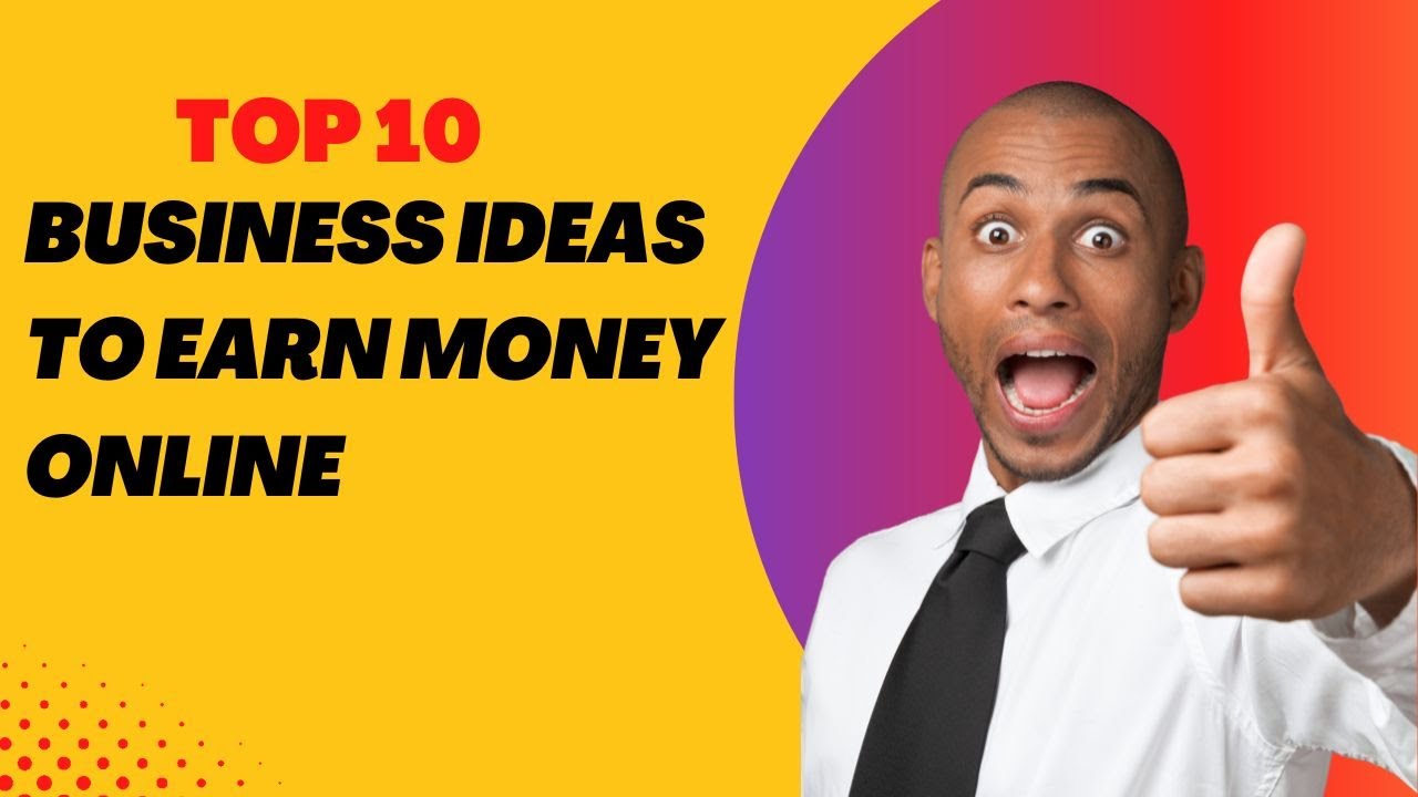 Top 10 Business Ideas to Earn Money from Home in 2023 | 10 Best Online ...
