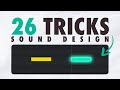 26 best sound design tricks you need to know