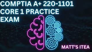 CompTIA A 1101 Practice Test / Core 1 -  Exam 4
