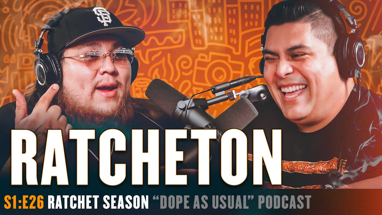 Ratchet Season w/ Ratcheton | Hosted By Dope As Yola