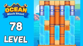 Ocean Block shoot Level 78 Walkthrough Solution