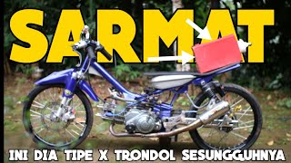 Ini Dia Motor Balap Tipe X Trondol Sesungguhnya 😎