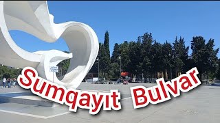 Sumqayıtda bir neçə saat. Bulvar 2022