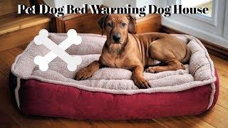 PET DOG BED WARMING DOG HOUSE | DOG HOUSE SOFT MATERIAL | WINTER WARM KENNEL FOR PET screenshot 4