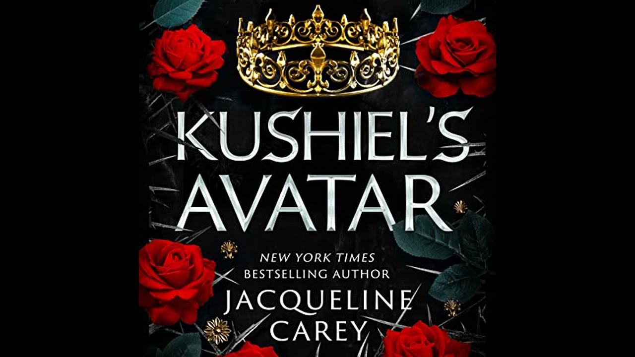 Kushiel's Avatar by Jacqueline Carey | Full Audiobook