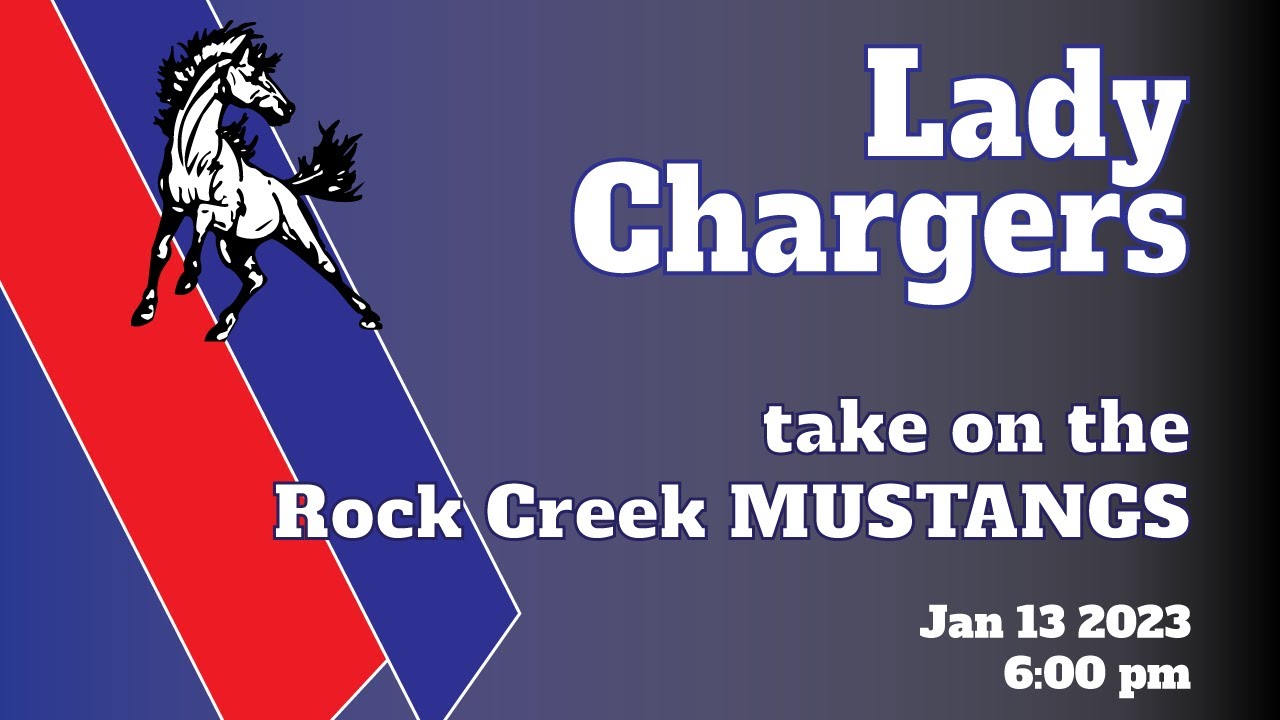 Lady Chargers vs Rock Creek Mustangs