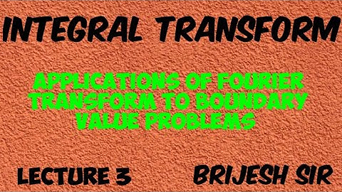 Applications of Fourier transform to boundary value problems