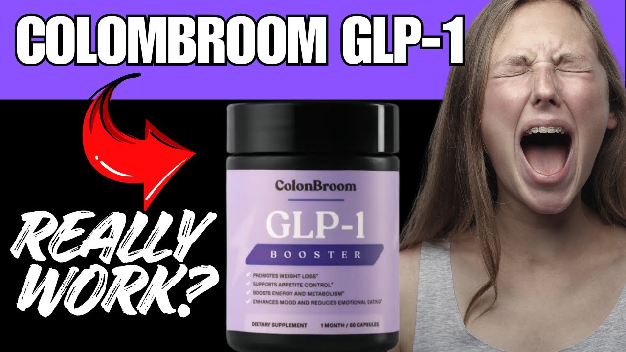 Colonbroom glp 1 Booster Reviews -Colonbroom glp 1 booster - Colonbroom Review 🤯My Shocking Results!