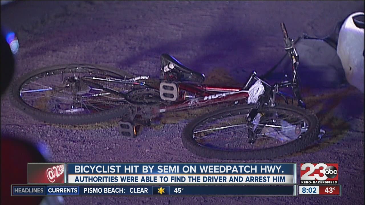 Bicyclist hit by semi on Weedpatch Highway