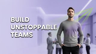 How Top Leaders Build Unstoppable Teams Without Micromanaging