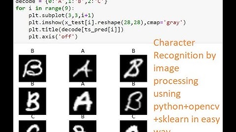 Character Recognition using python | Handwritten character recognition using opencv and sklearn