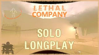Lethal Company - Solo Longplay Full Game Walkthrough 30+ Days [No Commentary] 4k