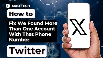 How to Fix Twitter "We Found More Than One Account With That Phone Number" Error?