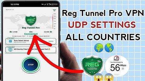 How To Setup Reg Tunnel Pro VPN with all country UDP Settings for Secure Browsing