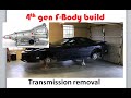 4th gen FBody Trans Am project. Under view &amp; Pulling the trans.