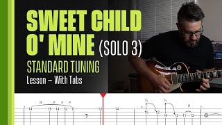 Sweet Child O'Mine (Solo 3) - STANDARD TUNING - With TABs