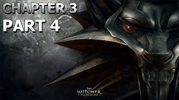 The Witcher 1 - chapter 3 part 4