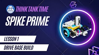 LEGO Spike Prime - Drive Base Build