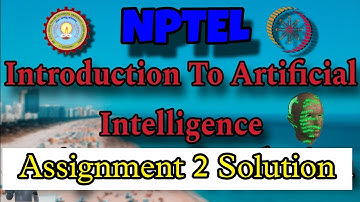 NPTEL Introduction to Artificial Intelligence (AI) Assignment 2 Solution #ai #week2