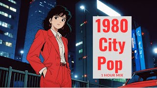 1980s Tokyo City Pop – 1 Hour Relaxing Night Mix Vol.2