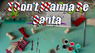 Worthington's Law - I Don't Wanna Be Santa