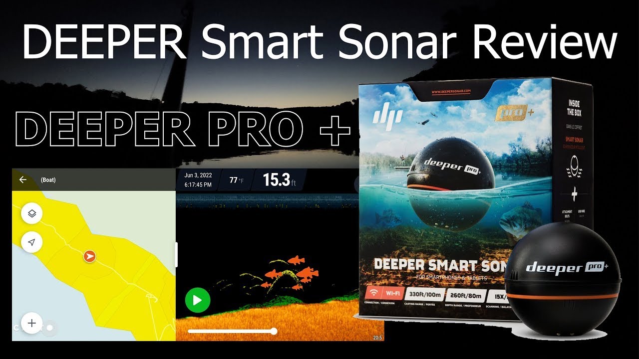Deeper PRO Plus Castable Sonar Review – Find Fish from Shore, Boat, or Kayak
