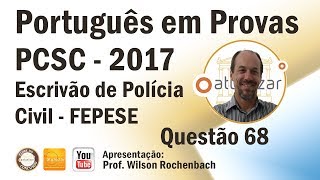 Português - Escrivão PCSC 2017 - Questão 68