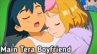 Ash X Serena | Main tera Boyfriend 2 | Ash Serena AMV