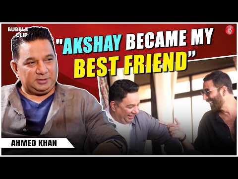 Ahmed Khan Opens Up on His Special Bond With Akshay Kumar | How They Became Best Friends | Throwback