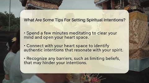 What Are Some Tips For Setting Spiritual Intentions? - Spiritual Universe Unlocked