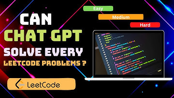 Can Chat GPT Solve Every LeetCode Problems?