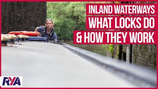 WHAT LOCKS DO & HOW THEY WORK - Inland Waterways Top Tips