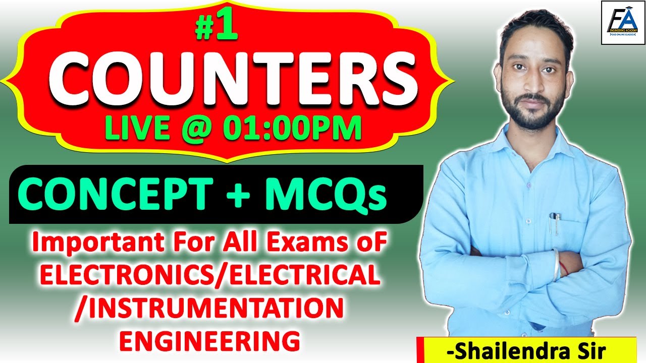 #1 | COUNTERS (CONCEPT + MCQs) | IMPORTANT FOR ELECTRONICS & ELECTRICAL EXAMS | BY SHAILENDRA SIR